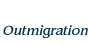 Outmigration